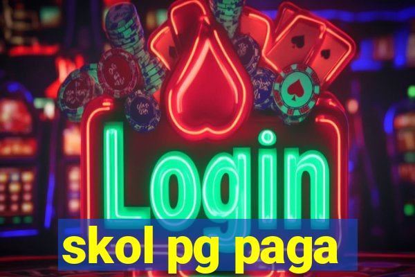 skol pg paga
